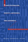 Constitutionalism, Identity, Difference, and Legitimacy: Theoretical Perspectives