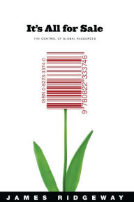 Title: It's All for Sale: The Control of Global Resources, Author: James Ridgeway