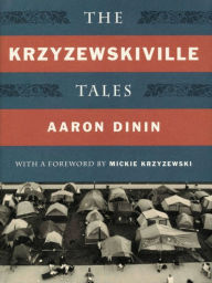 Title: The Krzyzewskiville Tales, Author: Aaron Dinin