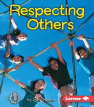 Title: Respecting Others, Author: Robin Nelson