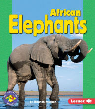 Title: African Elephants, Author: Shannon Knudsen