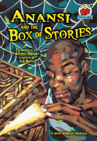 Title: Anansi and the Box of Stories: [A West African Folktale], Author: Stephen Krensky