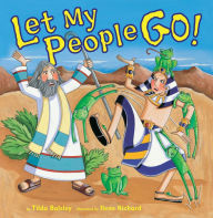 Title: Let My People Go!, Author: Tilda Balsley
