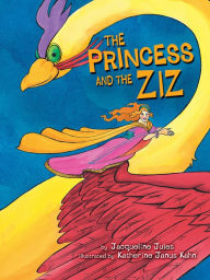 Title: The Princess and the Ziz, Author: Jacqueline Jules