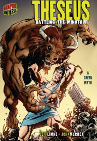 Title: Theseus: Battling the Minotaur, Author: Jeff Limke