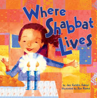 Title: Where Shabbat Lives, Author: Jan Goldin Fabiyi