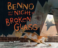 Title: Benno and the Night of Broken Glass, Author: Josee Bisaillon