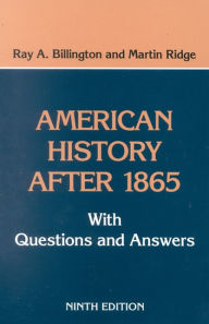 Title: American History After 1865: With Questions and Answers / Edition 9, Author: Ray A. Billington