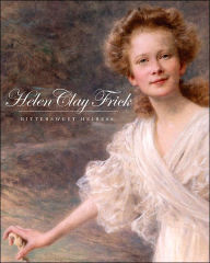 Title: Helen Clay Frick: Bittersweet Heiress, Author: Martha Frick Symington Sanger