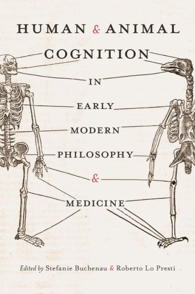 Human and Animal Cognition Early Modern Philosophy Medicine