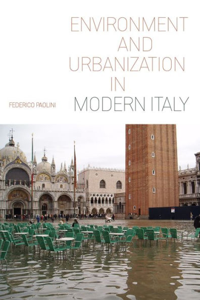 Environment and Urbanization Modern Italy