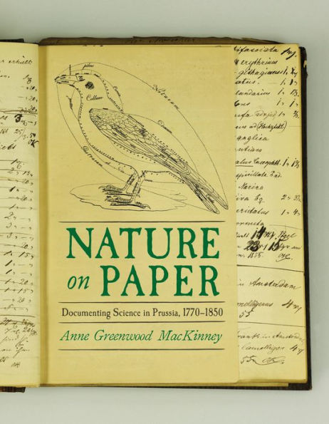 Nature on Paper: Documenting Science in Prussia, 1770-1850