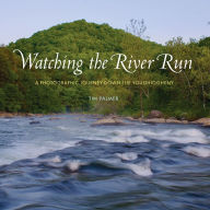 Amazon kindle books download ipad Watching the River Run: A Photographic Journey Down the Youghiogheny