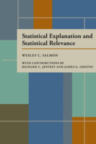 Title: Statistical Explanation and Statistical Relevance, Author: Wesley C. Salmon