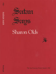 Title: Satan Says / Edition 1, Author: Sharon Olds