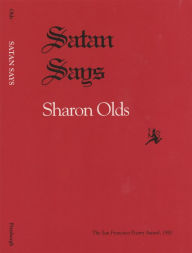 Title: Satan Says, Author: Sharon Olds