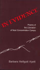 In Evidence: Poems of the Liberation of Nazi Concentration Camps