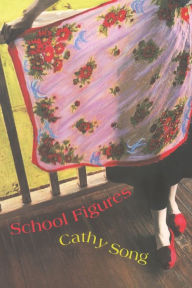 Title: School Figures / Edition 1, Author: Cathy Song