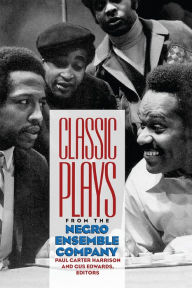 Title: Classic Plays from the Negro Ensemble Company, Author: Paul Harrison