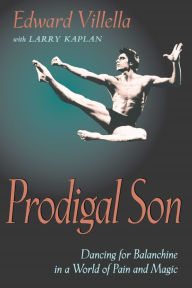 Title: Prodigal Son, Author: Edward Villella