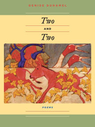 Title: Two And Two / Edition 1, Author: Denise Duhamel