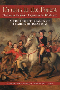Title: Drums In The Forest: Decision At The Forks, Author: Alfred Proctor James