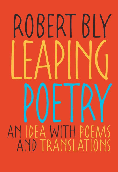 Leaping Poetry: An Idea with Poems and Translations