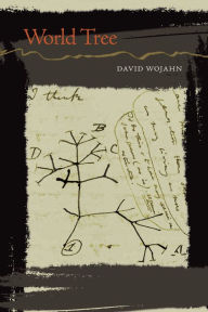 Title: World Tree, Author: David Wojahn