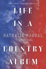 Title: Life in a Country Album: Poems, Author: Nathalie Handal