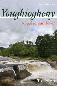 Title: Youghiogheny: Appalachian River, Revised Edition, Author: Tim Palmer