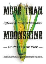 Title: More than Moonshine, Author: Sidney Saylor Farr
