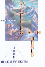 Title: Director of the World and Other Stories, Author: Jane McCafferty