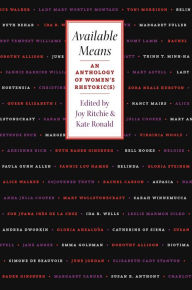 Title: Available Means: An Anthology Of Women'S Rhetoric(s), Author: Joy Ritchie