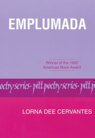 Title: Emplumada, Author: Lorna Dee Cervantes
