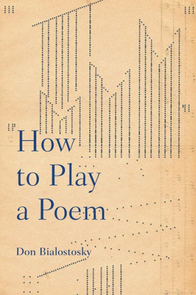 How to Play a Poem