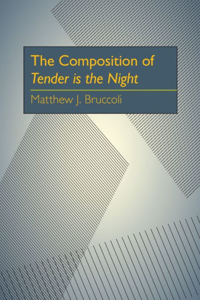 The Composition of Tender is the Night