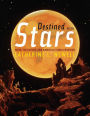 Destined for the Stars: Faith, the Future, and America's Final Frontier