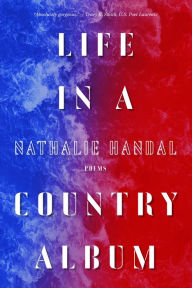 Title: Life in a Country Album: Poems, Author: Nathalie Handal