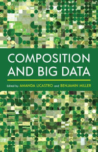 Title: Composition and Big Data, Author: Amanda Licastro