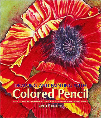 Drawing and Painting with Colored Pencil: Basic Techniques for ...