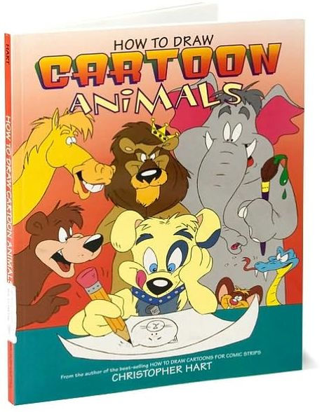 How to Draw Cartoon Animals by Christopher Hart, Paperback | Barnes & Noble®