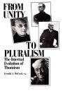 From Unity to Pluralism: The Internal Evolution of Thomism / Edition 2
