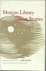 Title: Morgan Library Ghost Stories, Author: Inge Dupont