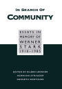 In Search of Community: Essays in Memory of Werner Stark, 1905-85