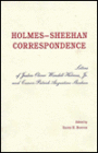 The Holmes-Sheehan Correspondence: The Letters of Justice Oliver Wendell Holmes, Jr. and Canon Patrick Augustine Sheehan / Edition 2