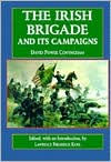 Title: The Irish Brigade and Its Campaigns, Author: Lawrence Kohl