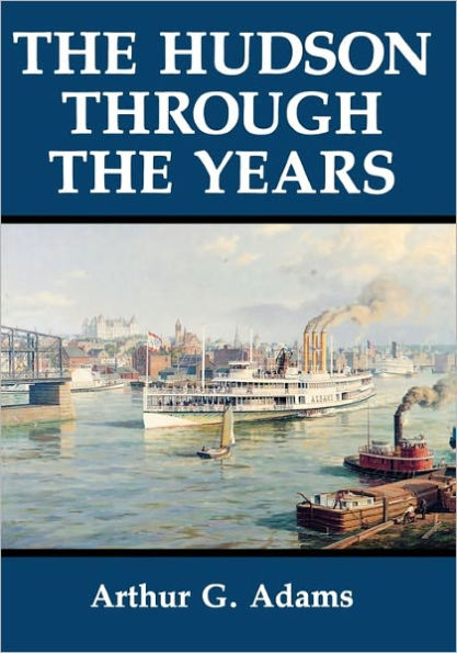 the Hudson Through Years