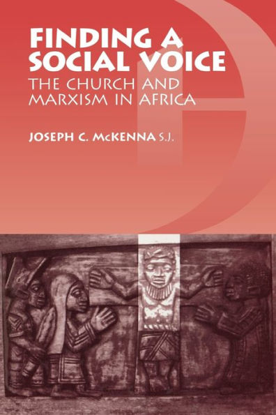 Finding a Social Voice: The Church and Marxism in Africa