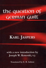Title: The Question of German Guilt, Author: Karl Jaspers