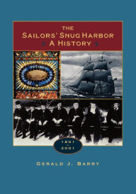 Title: The Sailor's Snug Harbor, Author: Gerald J. Barry